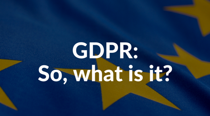 Session Spotlight – GDPR. WHAT IS IT AND HOW DO I BECOME COMPLIANT?